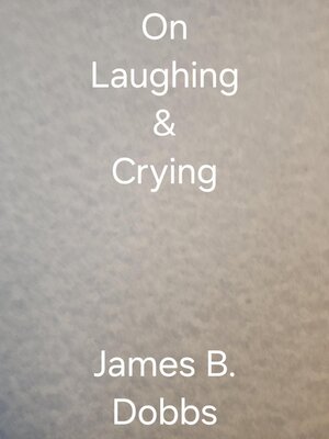cover image of On Laughing & Crying